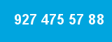 927 475 57 88 927 475 57 88